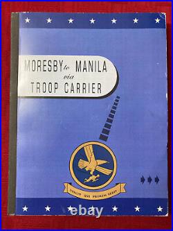 1945 1st Edition WWII Moresby to Manila Via Troop Carrier US ARMY AIR FORCE