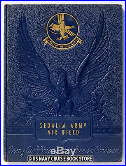 Us Army Air Force 1945 Sedalia Field Troop Carrier Command Yearbook Ww II