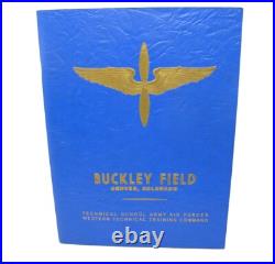Us Army Air Force Buckley Field Technical School Training Command Book 1943