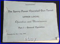 WW2 B-17 Sperry Power Operated Turret Upper Local Maintenance Guide Book