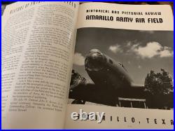 WW2 US ARMY AIR FORCES 1943 AMARILLO, TEXAS ARMY AIR FIELD Cruise Book YEARBOOK