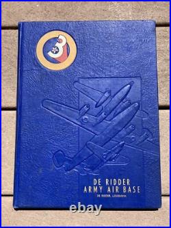 WW2 US Army 3rd Air Force Deridder Base Unit History Year Book
