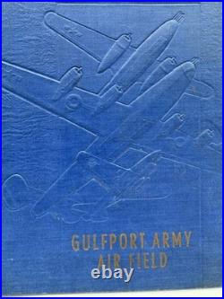 WW2 US Army 3rd Air Force Gulfport Army Air Field Base Unit History Year Book