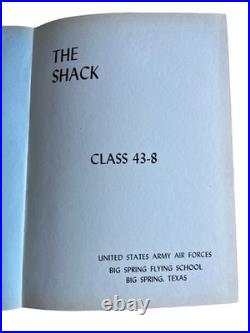 WW2 US Army Air Force Big Springs Texas Flying School -The Shack Class 43-8 Book