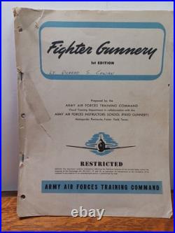 WWII Manual Army Air Forces Training Command Fighter Gunnery 1st Ed 1944 JRR6
