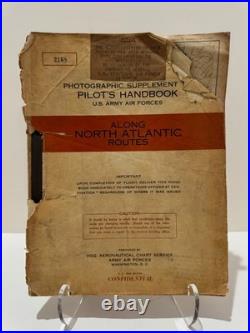 WWII U. S. Army Air Forces Photographic Supplement Pilot's Handbook North Atlan